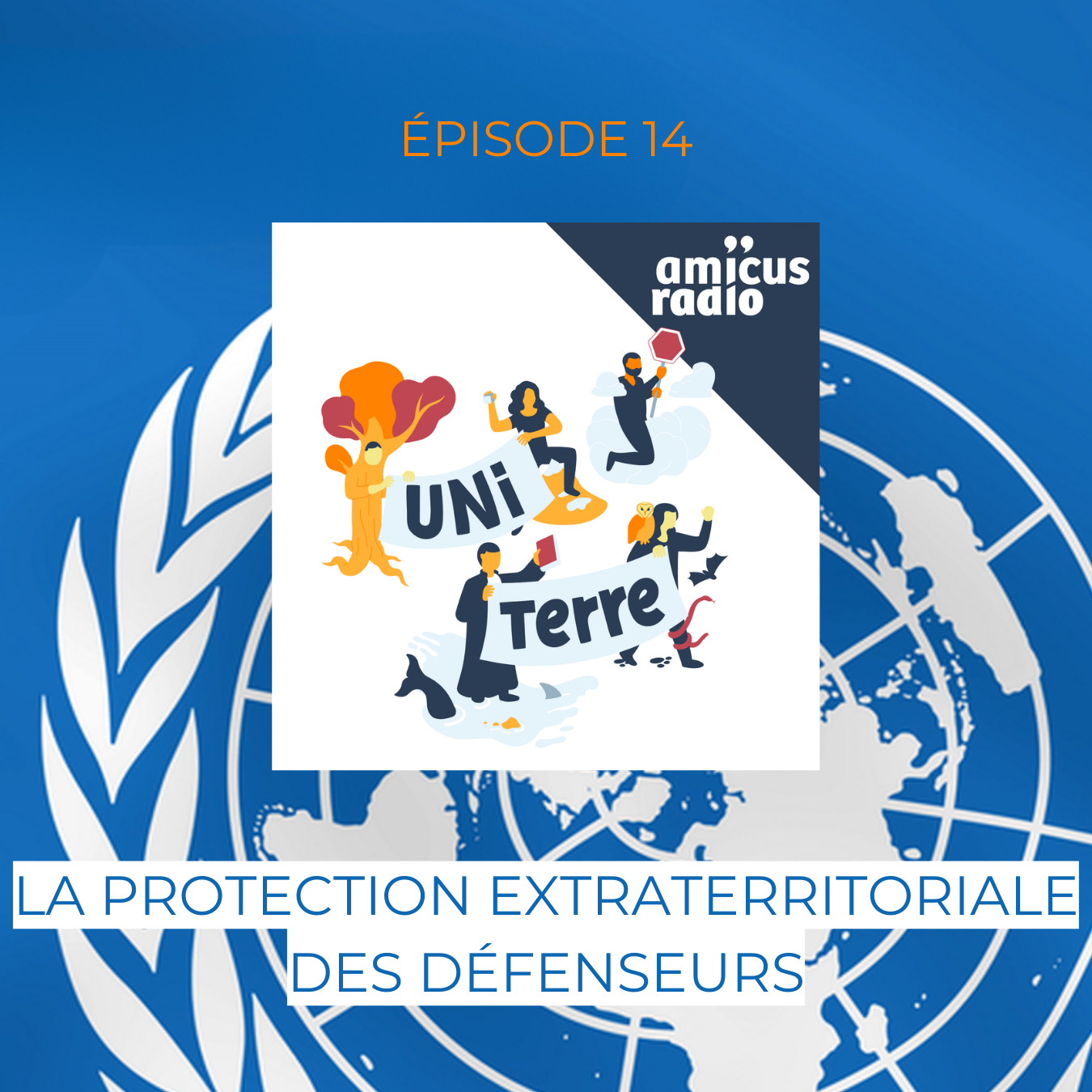 La protection extraterritoriale des défenseurs episode artwork