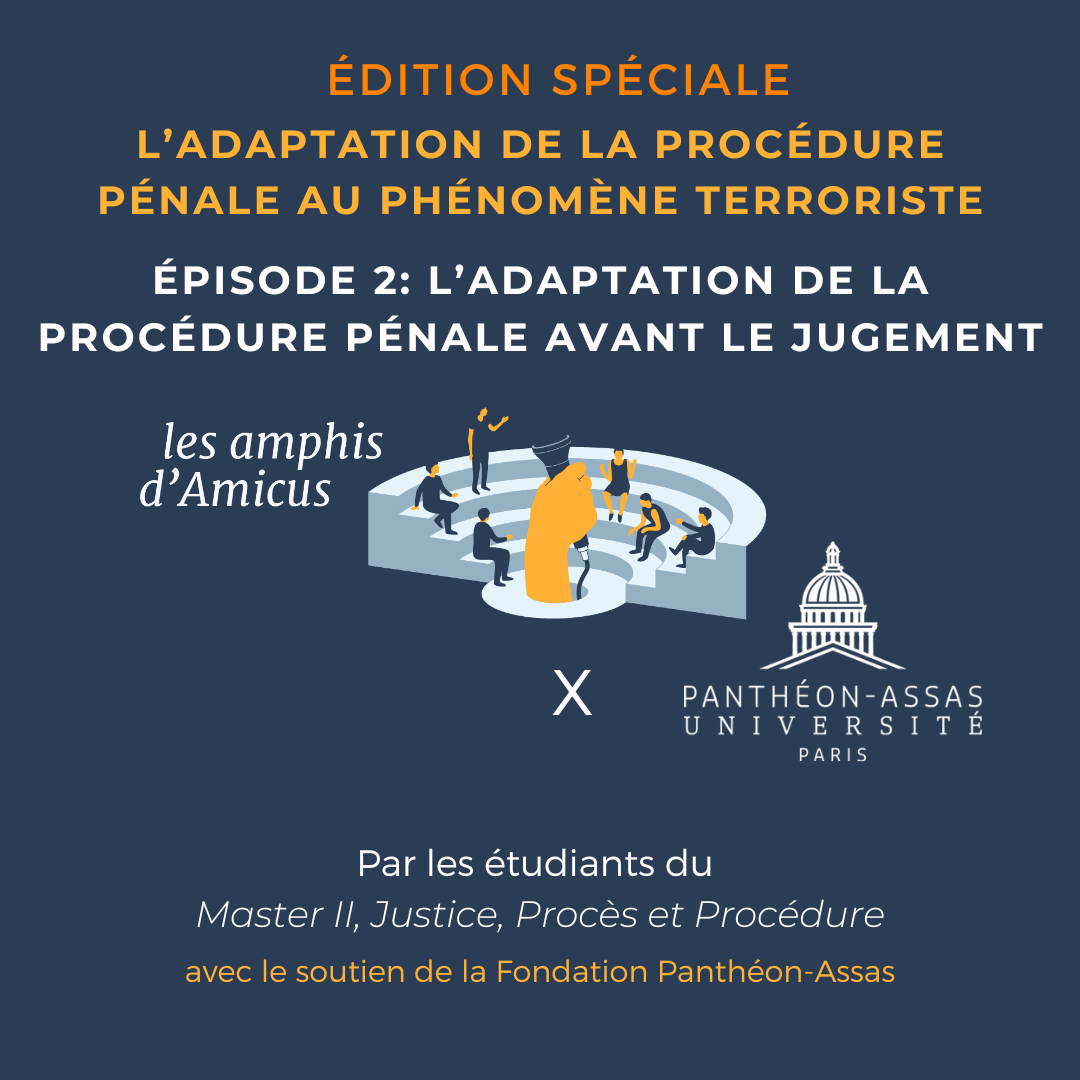 ÉPISODE 2: L’adaptation de la procédure pénale avant le jugement ÉPISODE 2: L’adaptation de la procédure pénale avant le jugement