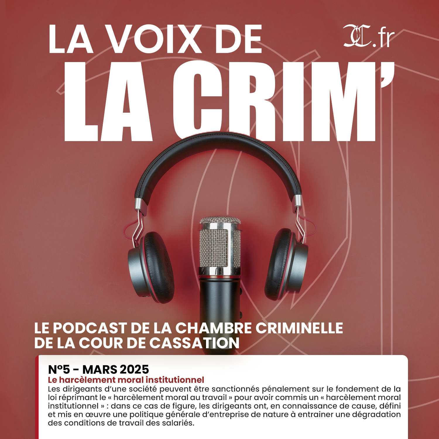 La Voix de la Crim’  n°5 – mars 2025 | Le harcèlement moral institutionnel episode artwork