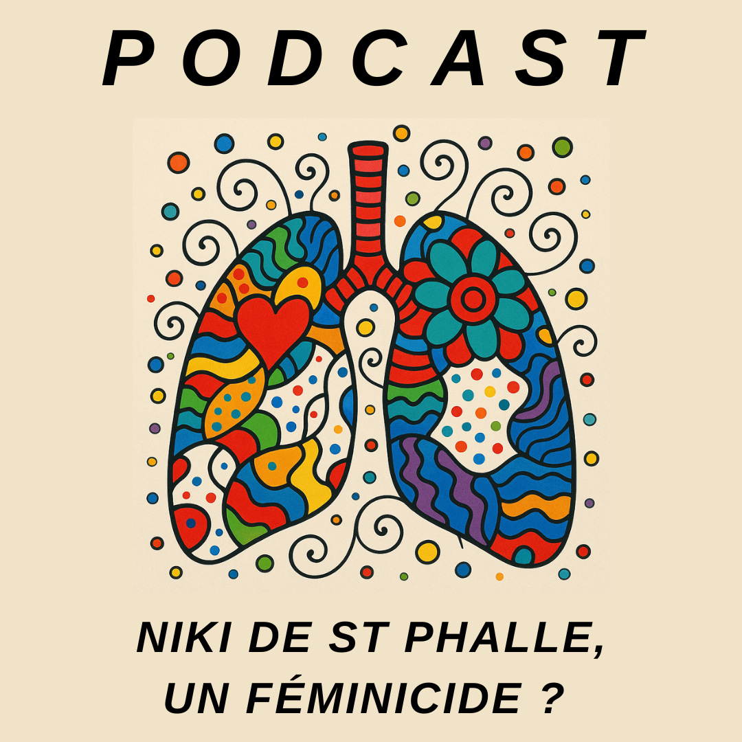 Épisode #31 : Niki de Saint Phalle, un féminicide ?