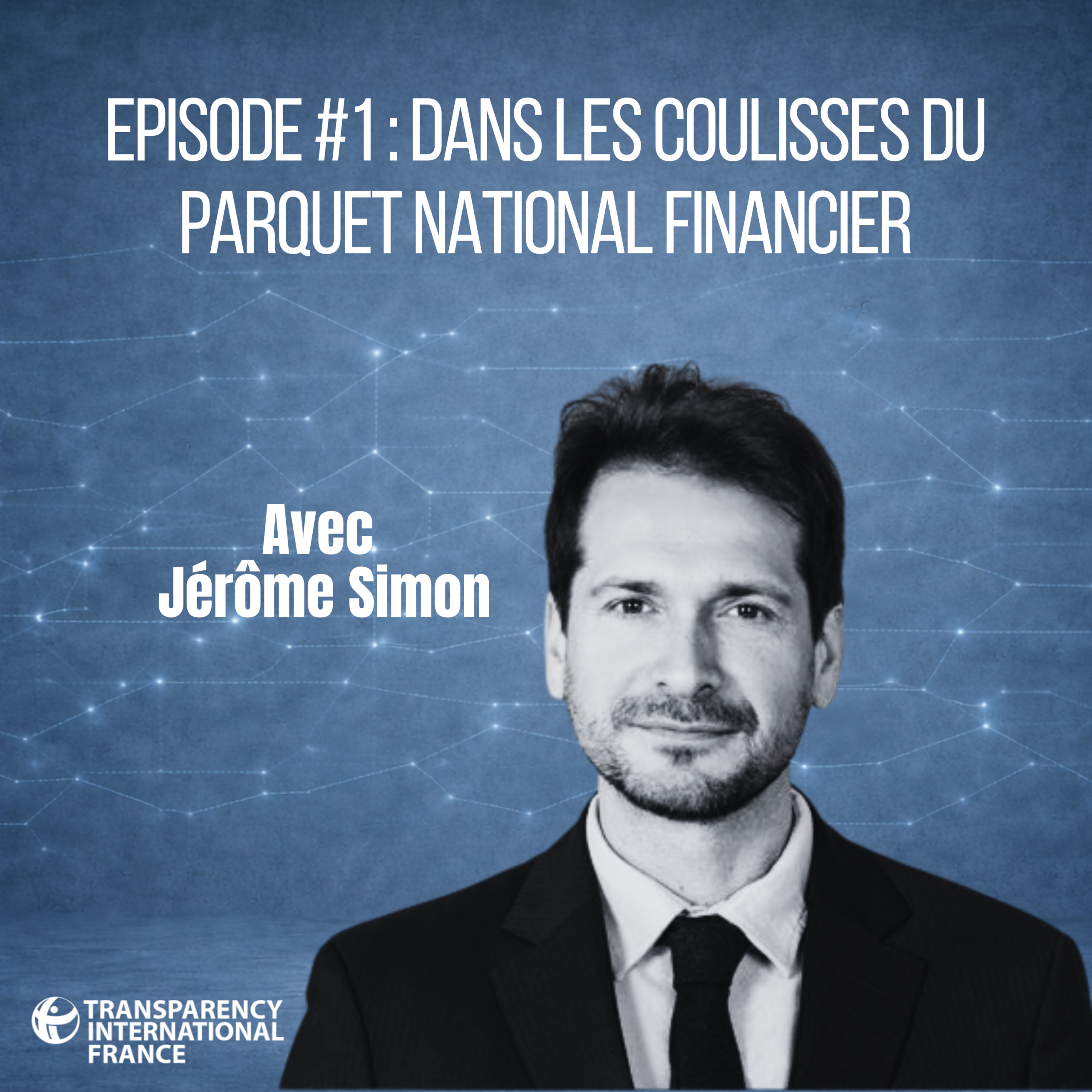 Episode #1 | Suivre l’argent : dans les coulisses du Parquet national financier episode artwork