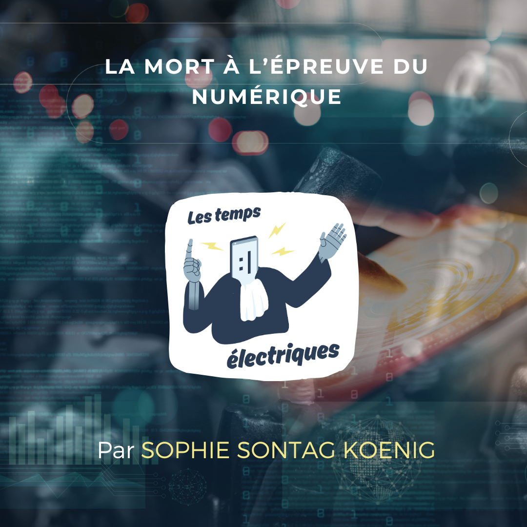 La mort à l’épreuve du numérique