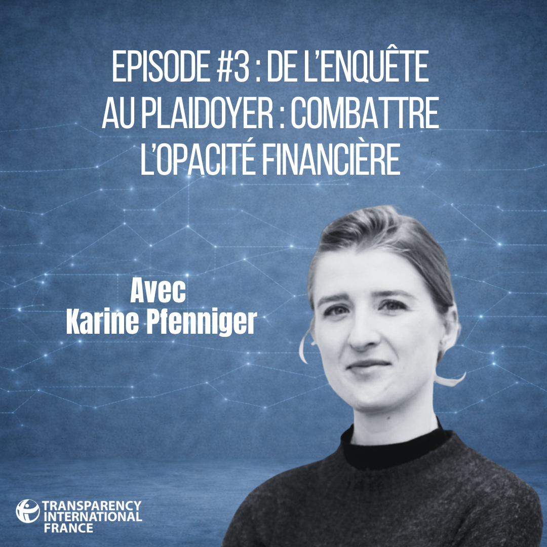 Épisode #3 | De l’enquête au plaidoyer : combattre l’opacité financière episode artwork